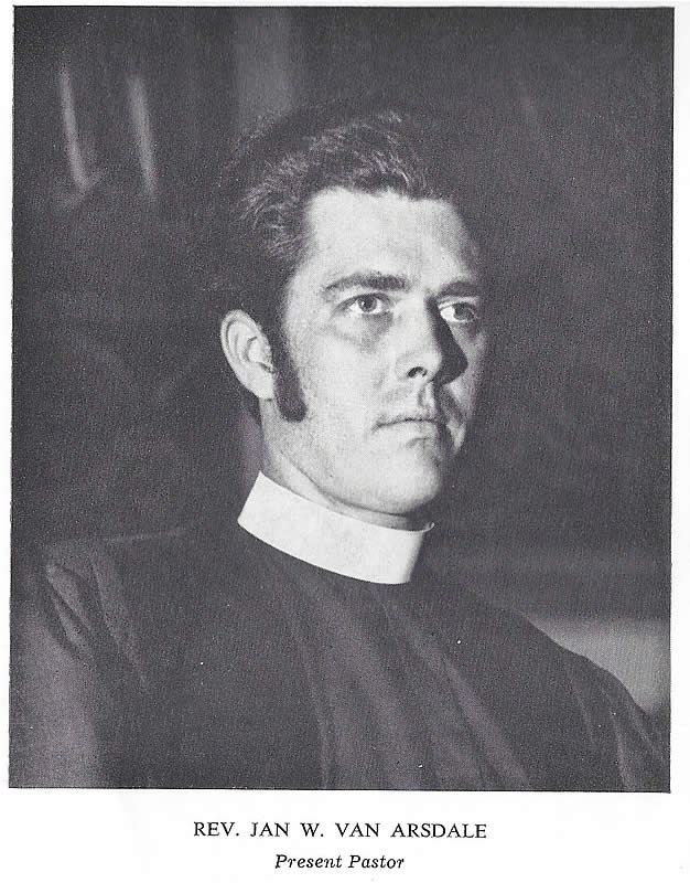 Rev. Jan W. Van Arsdale
From "100 Anniversary 1869 - 1969 Trinity Reformed Church of Newark, New Jersey""
