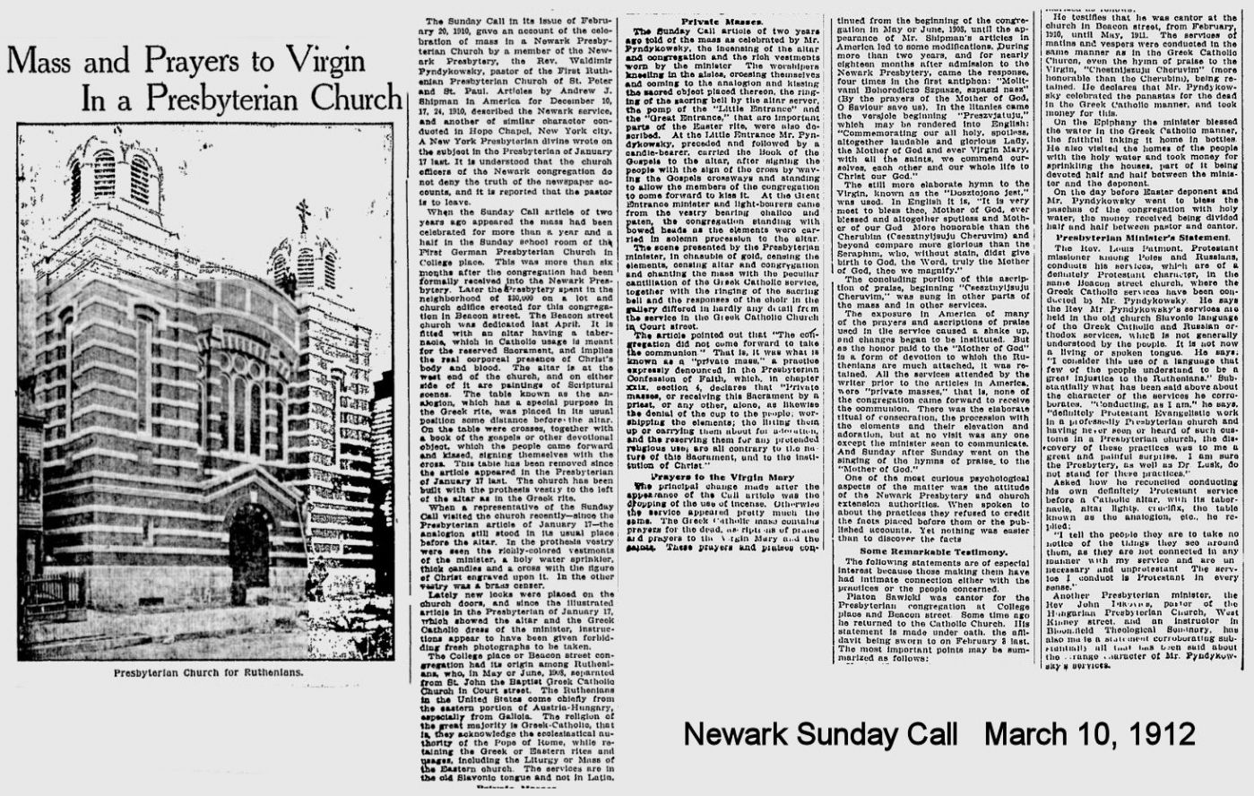 Mass and Prayers to Virgin in a Presbyterian Church
March 10, 1912
